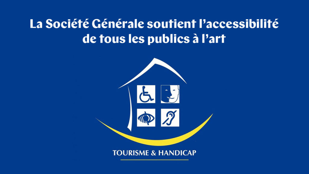 La Société Générale soutient l'accéssibilité de tous les publics